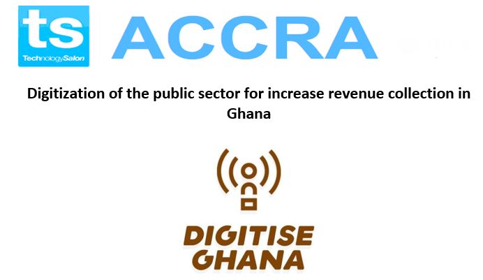 RSVP Now: August Tech Salon on “Digitization of the public sector for increase revenue collection in Ghana”